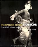 Les Danseuses sacrées d'Angkor by