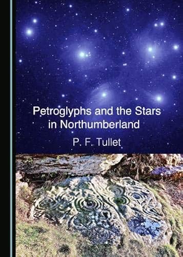 Download Petroglyphs and the Stars in Northumberland PDF