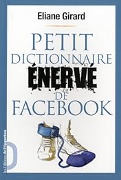 Petit dictionnaire énervé de Facebook