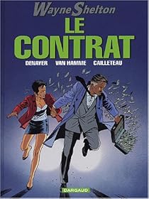 Wayne Shelton Tome 3 Le Contrat Christian Denayer Babelio