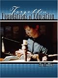 Forgotten Foundations of Education, Codling, Jim, 0757532721