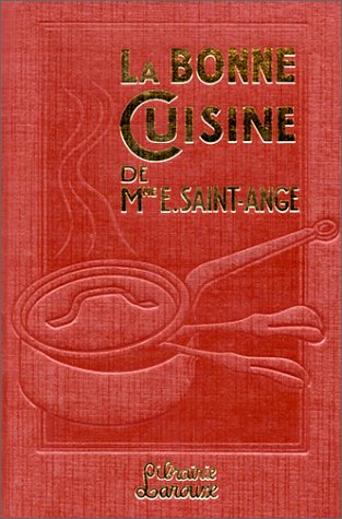 La bonne cuisine de E. Saint-Ange by Collectif
