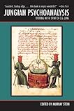 Jungian Psychoanalysis: Working in the Spirit of Carl Jung
