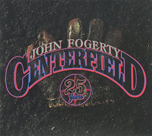 John Fogerty - Centerfield - 25th Anniversary - Zortam Music