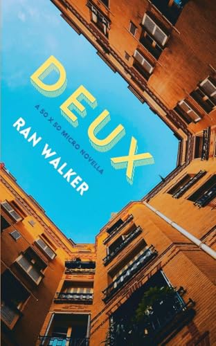 Deux: A 50 x 50 Micro Novella