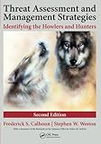 Threat Assessment and Management Strategies by Frederick S. Calhoun, Stephen W. Weston