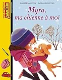 Myra, ma chienne à moi by 