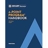 SMART Recovery 4-Point Program Handbook: 4th Edition, English, United States