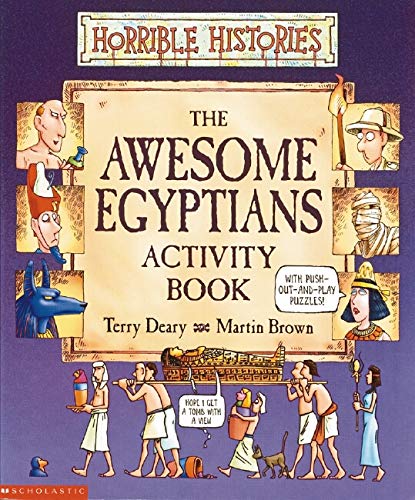 Awesome Egyptians Activity Book (Horrible Histories) by Terry Deary