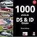 1000 photos de DS et ID Citroën - Volume 1 (LVA) (French Edition) by 