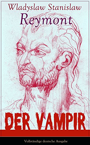 Der Vampir - Vollständige deutsche Ausgabe (German Edition)