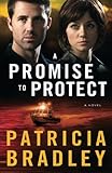 A Promise to Protect: A Novel (Logan Point) (Volume 2)