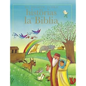Mi Primer Libro de Historias de La Biblia (My First Book of Bible Stories) (English and Spanish Edition)