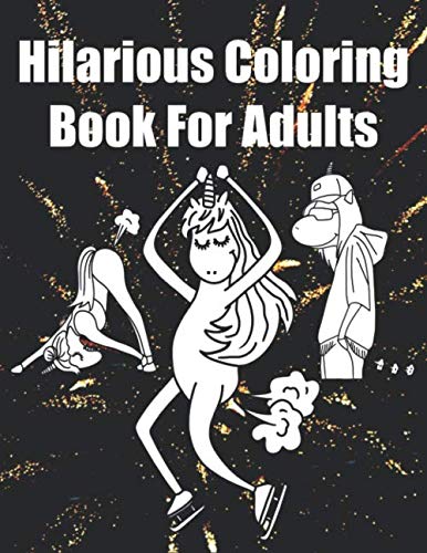 Hilarious Coloring Books for Adults: The Farting Unicorn Poot Poot Coloring Book for Fart Lover by Coloring Hilarious
