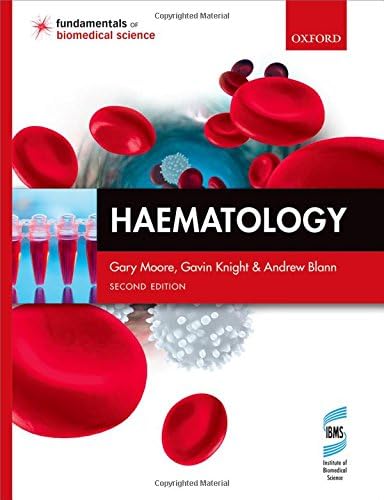Haematology 2/e (Fundamentals of Biomedical Science)