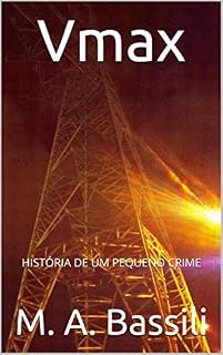 Livro Vmax: HISTÓRIA DE UM PEQUENO CRIME