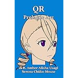 QR: Prologue Arc
