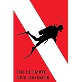 Ultimate Dive Log Book: Scuba Diving Log Book / 100 Dive Logbook / Certified Diver Log / Divers Log / Scuba Log / Scuba Gifts