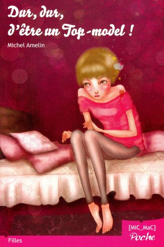 Dur, dur, d'être un top-model !