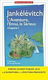 Image de L'aventure, l'ennui, le sérieux- Chapitre 1 : Prepas scientifiques 2017-2018 - Edition prescrite
