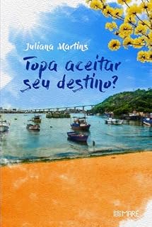 Livro Topa aceitar seu destino?