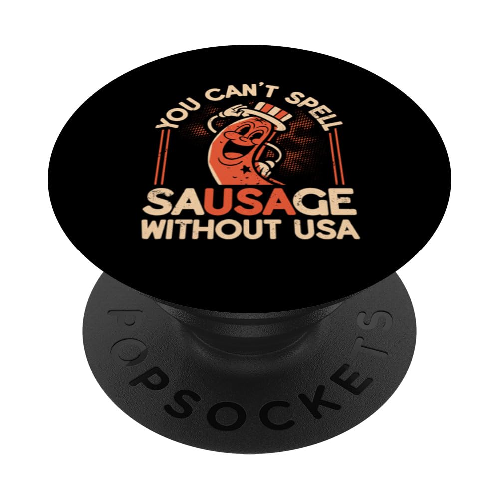 You Can't Spell Sausage Without USA Tee PopSockets Swappable PopGrip