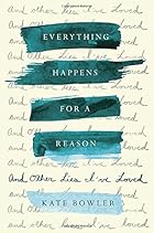 Kate Bowler: I Reject the Prosperity Gospel but I Still Crave What It Promises