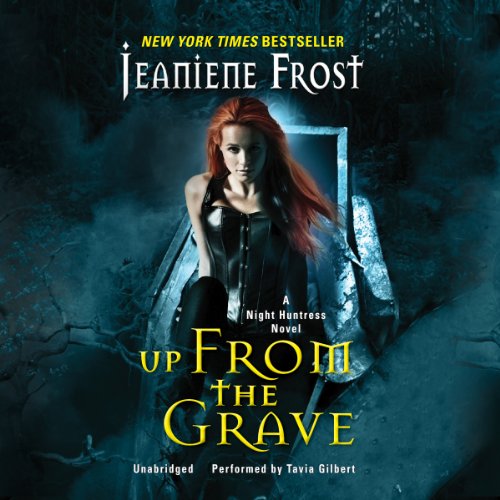 Download Up from the Grave  (Night Huntress Novels, book 7) (Night Huntress Novels (Audio))