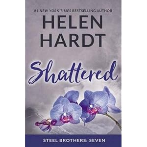 Shattered (Steel Brothers Saga)