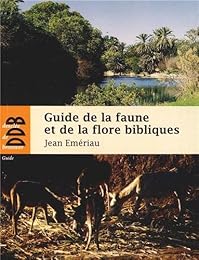 Guide de la faune et de la flore bibliques