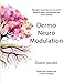 DermoNeuroModulation: Therapie manuelle pour les nerfs peripheriques, notamment les nerfs cutanes (French Edition) by Diane Jacobs, Louise Tremblay