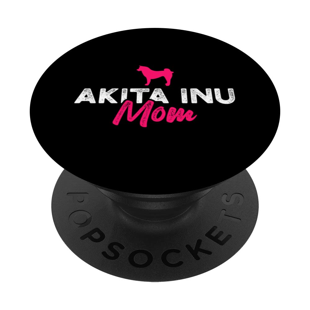 Akita Inu Mom PopSockets Swappable PopGrip