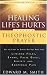 Healing Life's Hurts Through Theophostic Prayer: Let The Light Of Christ Set You Free From Lifelong by