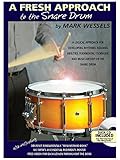 Mark Wessels: A Fresh Approach To The Snare