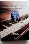 J. S. Bach's Well-Tempered Clavier:In Depth Analysis and Interpretation, Volume IV