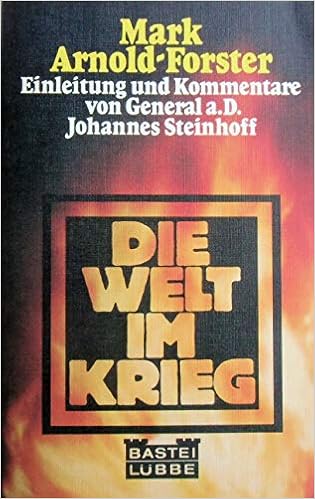 Die Welt Im Krieg Amazon De Arnold Forster Mark Bucher