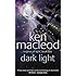 Dark Light: Engines of Light Book 2