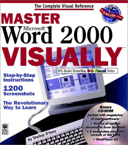 Master Microsoft Word 2000 VISUALLY (Idg's 3-D Visual Series) by Shelley O'Hara