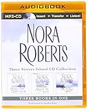 Nora Roberts - Three Sisters Island Trilogy (3-in-1 Collection): Dance Upon the Air, Heaven and Earth, Face the Fire