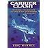 Carrier Clash: The Invasion of Guadalcanal and the Battle of the Eastern Solomons, August 1942