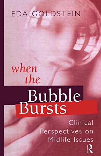 When the Bubble Bursts: Clinical Perspectives on Midlife...