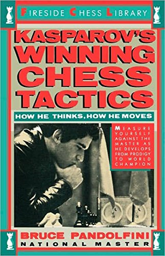 Kasparov's Winning Chess Tactics (Fireside Chess Library)