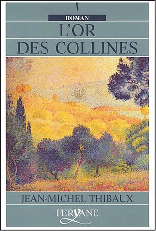 L' or des collines