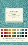 Werner's Nomenclature of Colours: Adapted to Zoology, Botany, Chemistry, Mineralogy, Anatomy, and the Arts by 