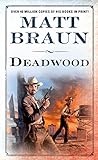 Deadwood (Luke Starbuck Novels)