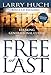 Free at Last: Breaking Generational Curses by Larry Huch, Benny Hinn