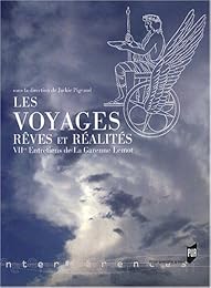 Les  voyages, rêves et réalités