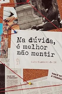 Livro Na dúvida, é melhor não mentir
