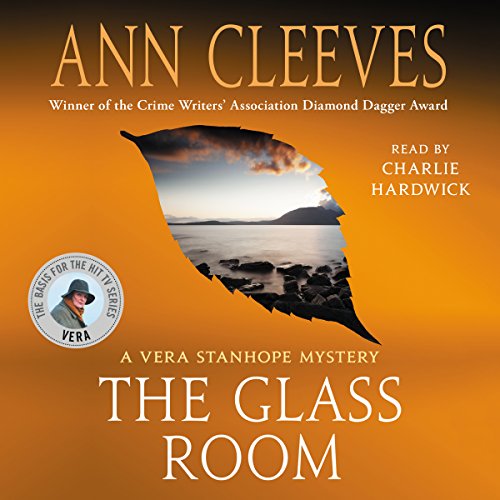 [D.O.W.N.L.O.A.D] The Glass Room: A Vera Stanhope Mystery Z.I.P