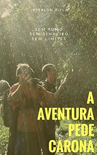 Livro A Aventura Pede Carona